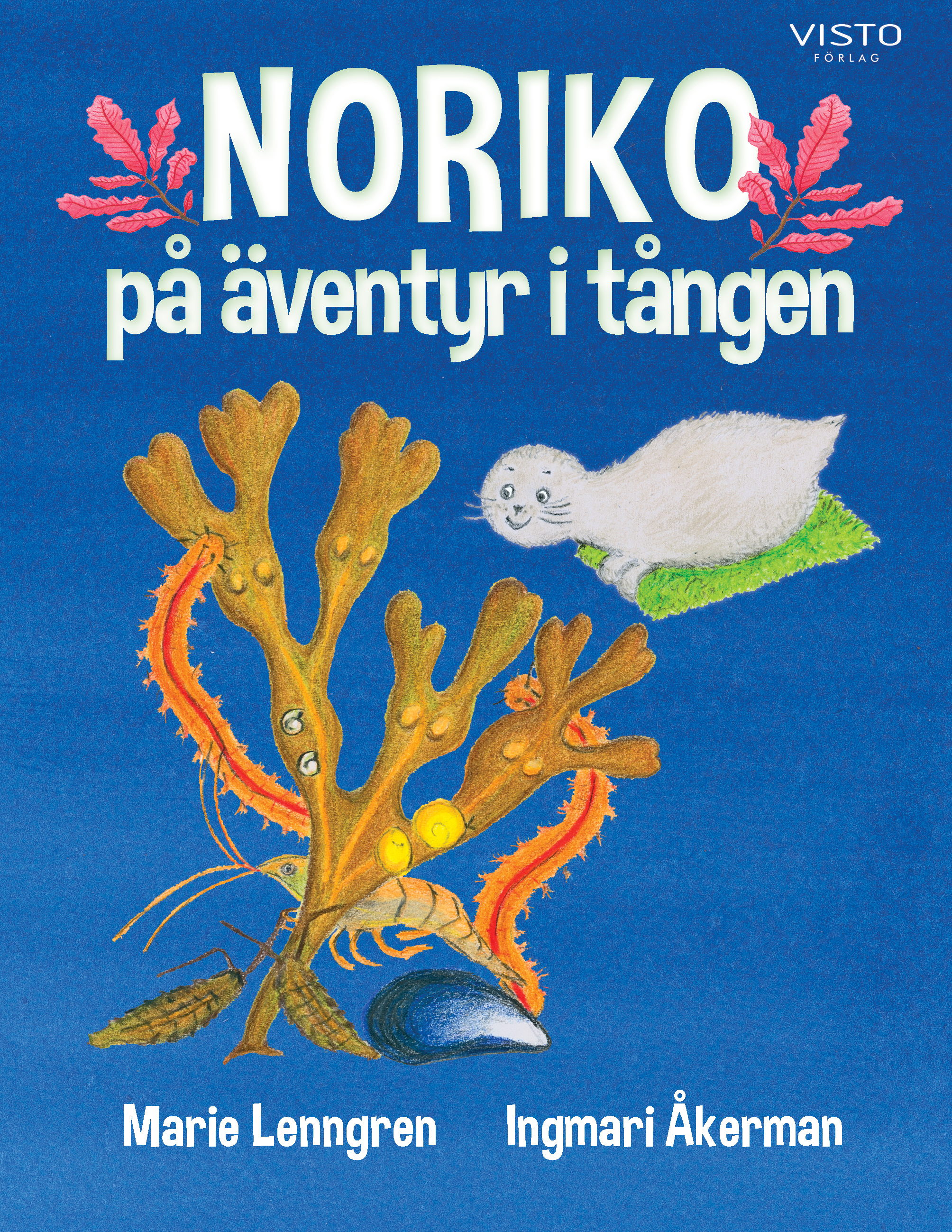 Boken Noriko på äventyr i tången av Marie Lenngren och Ingmari Åkerman